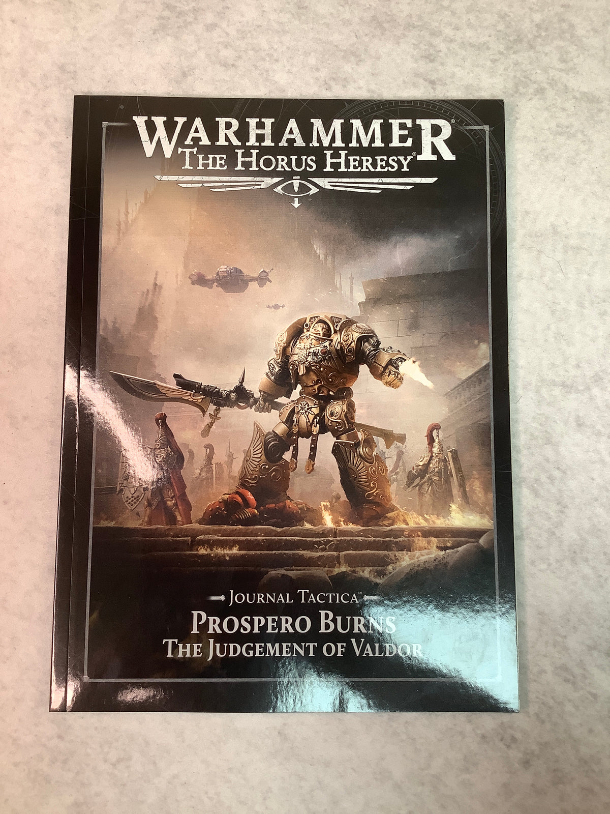 Miniatures - Warhammer - The Horus Heresy - Journal Tactica - Prospero Burns: The Judgement of Valdor