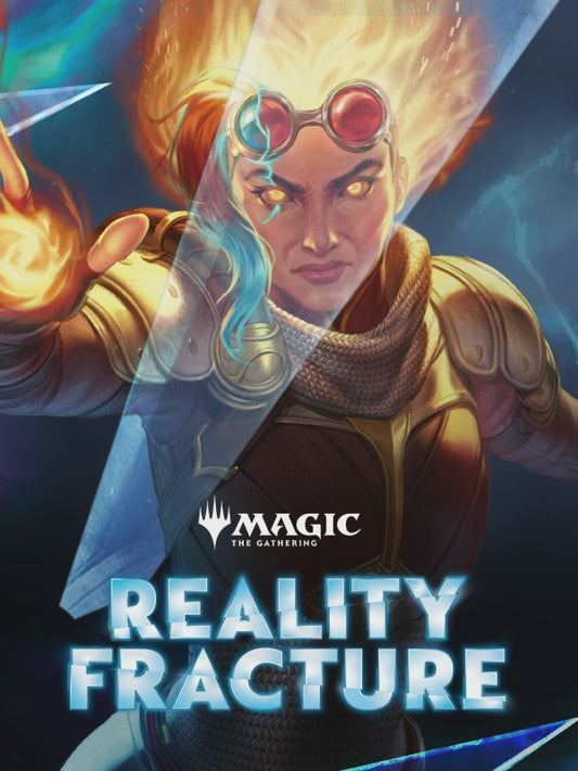 Reality Fracture Pre-Release September 26, 2025 2:00 pm